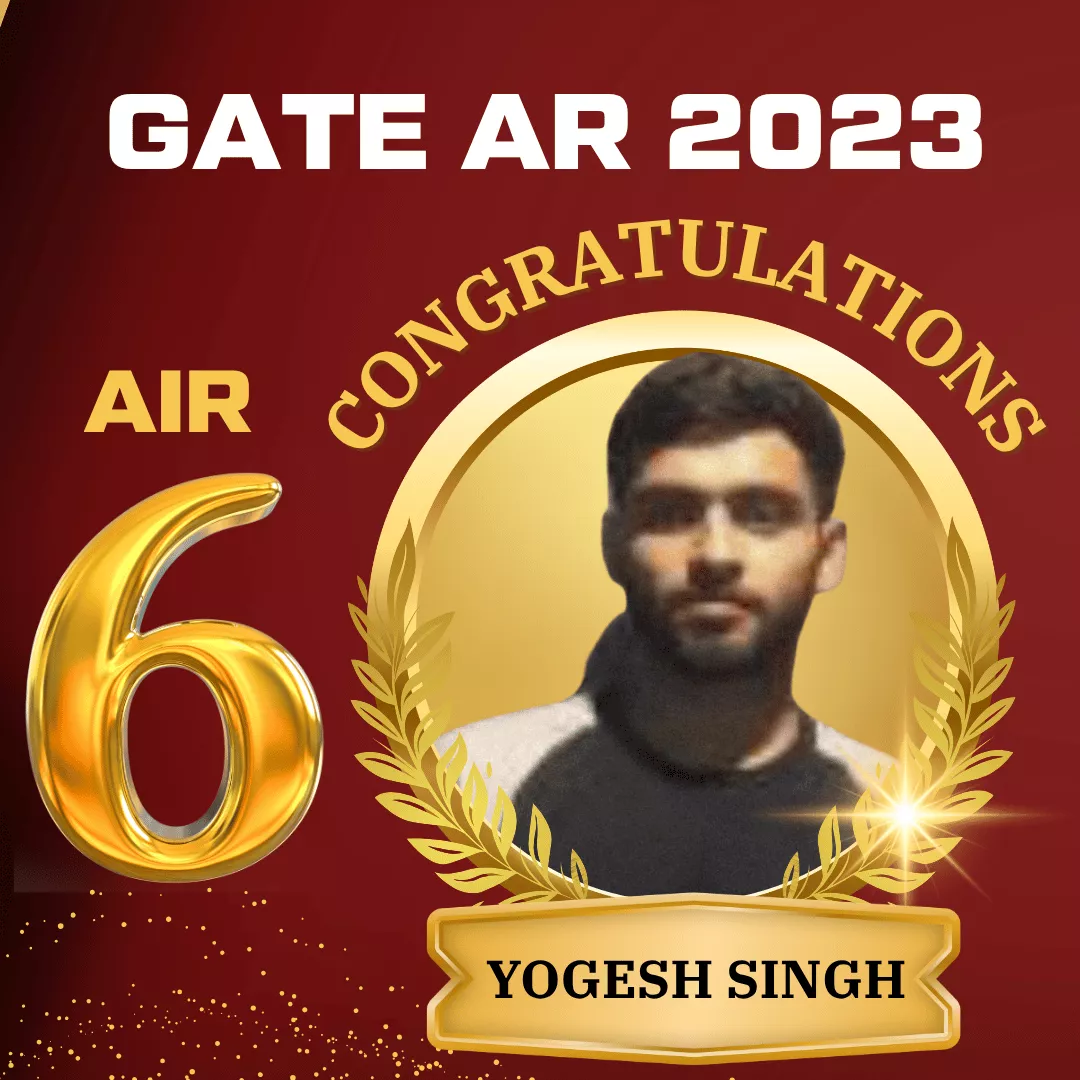 AIR 6 GATE Architecture 2023 YOGESH SINGH